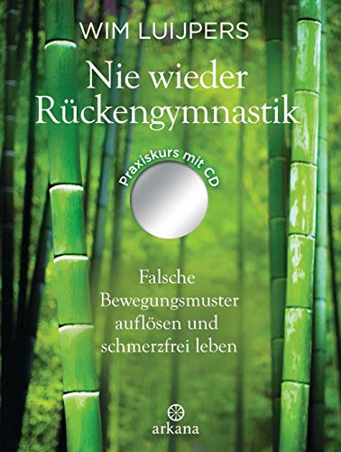 9783442341795: Nie wieder Rckengymnastik: Falsche Bewegungsmuster auflsen und schmerzfrei leben - mit MP3-CD