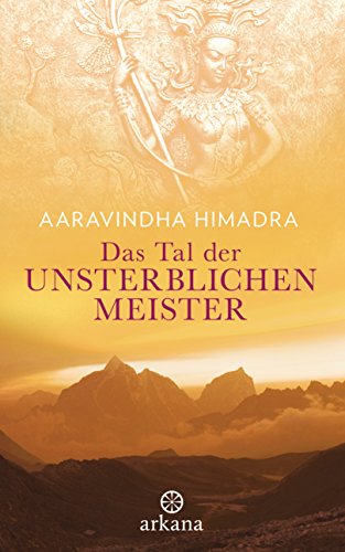 Stock image for Das Tal der unsterblichen Meister -Language: german for sale by GreatBookPrices