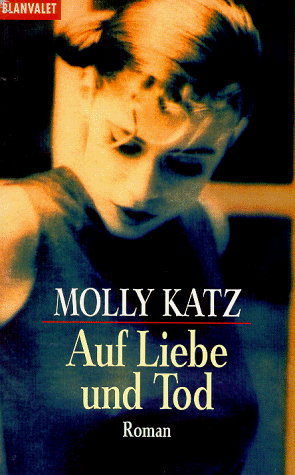 Imagen de archivo de Auf Liebe und Tod a la venta por Antiquariat  Angelika Hofmann