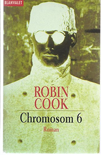 Chromosom 6. (9783442352203) by Cook, Robin