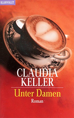 Imagen de archivo de Unter Damen. a la venta por Wonder Book