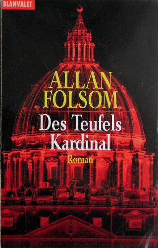 Des Teufels Kardinal. (9783442353798) by Allan Folsom