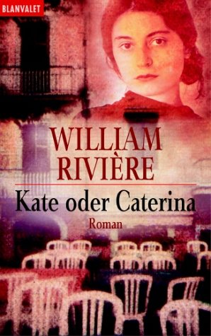 Stock image for Kate oder Caterina for sale by Leserstrahl  (Preise inkl. MwSt.)