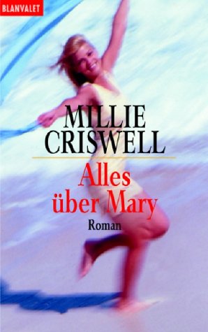 Alles Ã¼ber Mary. (9783442355808) by Criswell, Millie