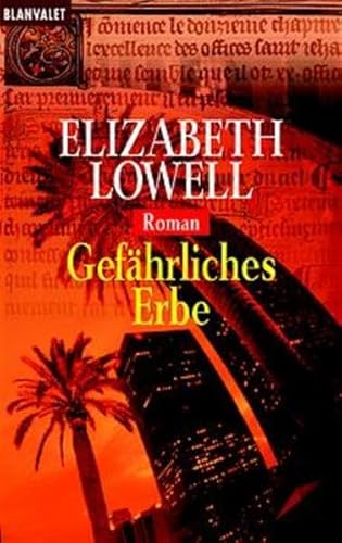 GefÃ¤hrliches Erbe. (9783442356225) by Lowell, Elizabeth