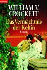 9783442356522: Das Vermchtnis der Keltin.