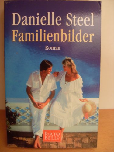 Familienbilder / Palomino. Zwei Romane in einem Band. (9783442357024) by Steel, Danielle