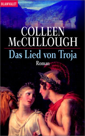 Das Lied von Troja - McCullough, Colleen