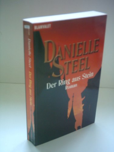 Der Ring aus Stein. Roman. (9783442357505) by Steel, Danielle