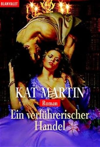 Ein verfÃ¼hrerischer Handel. (9783442357642) by Martin, Kat