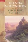 Stock image for Kelch und Schwert for sale by Buchstube Tiffany