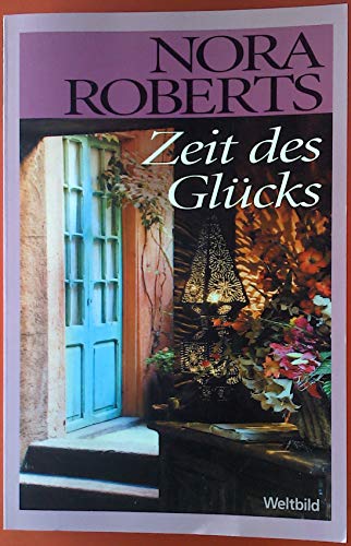 Stock image for Zeit des Glcks. Zeit-Trilogie 03. for sale by medimops