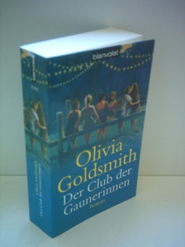 Der Club der Gaunerinnen (9783442358885) by Olivia Goldsmith