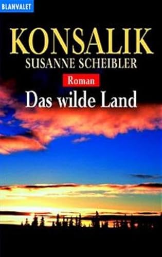 9783442359097: Das Wilde Land