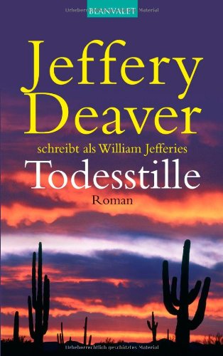 Todesstille (9783442359462) by Jeffery Deaver