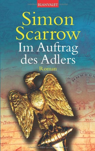 Im Auftrag des Adlers (9783442359608) by Scarrow, Simon