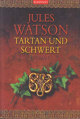 Stock image for Tartan und Schwert: Historischer Roman for sale by medimops