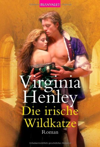 Die irische Wildkatze (9783442361731) by Henley, Virginia