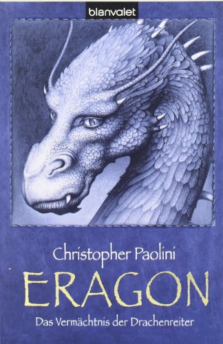 Das Vermächtnis der Drachenreiter. Eragon 01. - Paolini, Christopher, Stefanidis, Joannis