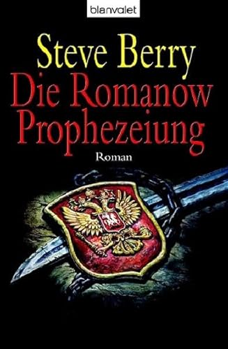 Beispielbild fr Die Romanow-Prophezeiung (Blanvalet Taschenbuch) zum Verkauf von DER COMICWURM - Ralf Heinig