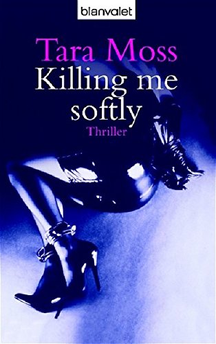 Beispielbild fr Killing Me Softly. zum Verkauf von medimops