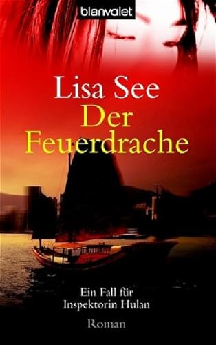 Der Feuerdrache (9783442364015) by Lisa See