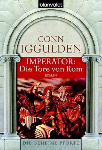 Stock image for Imperator 01. Die Tore von Rom for sale by WorldofBooks