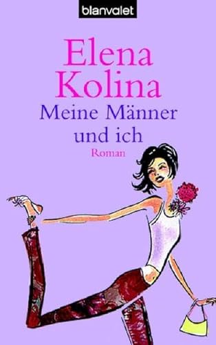 Meine MÃ¤nner und ich (9783442364749) by Elena Kolina