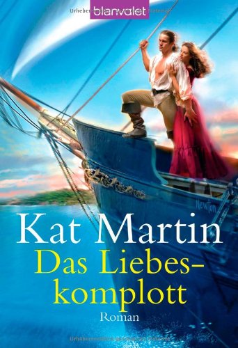 Das Liebeskomplott (9783442364961) by Kat Martin