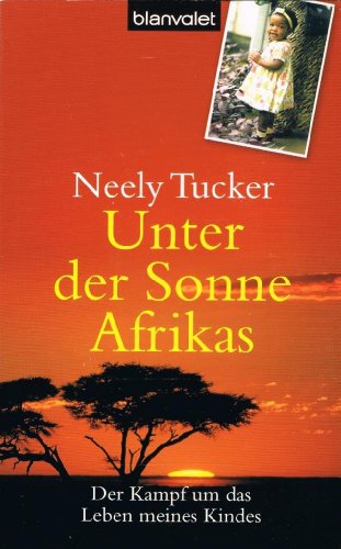 Stock image for Unter der Sonne Afrikas - guter Zustand for sale by Weisel
