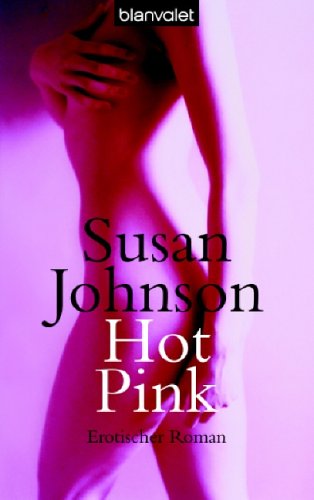 Beispielbild für Hot Pink: Erotischer Roman zum Verkauf von medimops