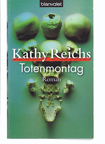 Totenmontag (9783442366002) by Kathy Reichs