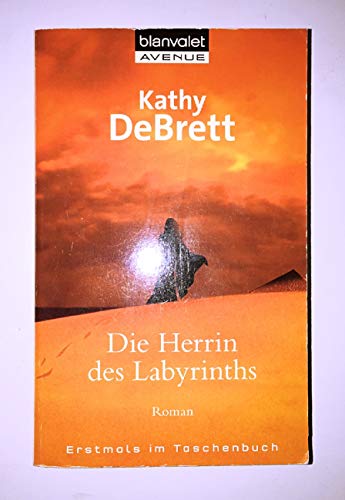 9783442366477: Die Herrin des Labyrinths: Roman - Kathy DeBrett