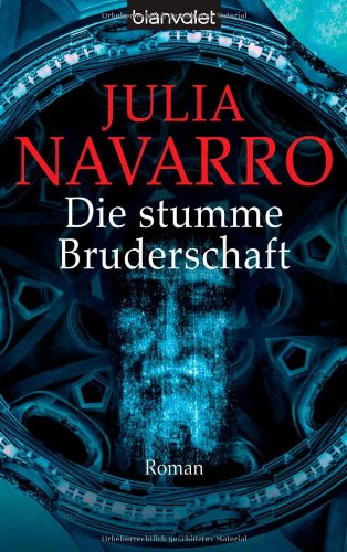 Beispielbild fr Die stumme Bruderschaft Roman. Blanvalet; 36655 zum Verkauf von Bookmans