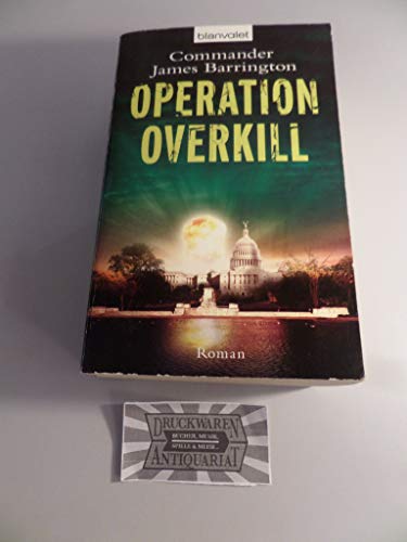 Imagen de archivo de Operation Overkill a la venta por medimops