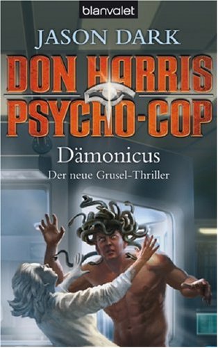 Beispielbild fr Don Harris, Psycho-Cop Dmonicus zum Verkauf von medimops