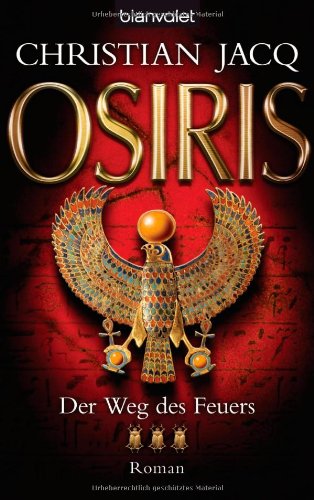 9783442369010: Osiris. Der Weg des Feuers