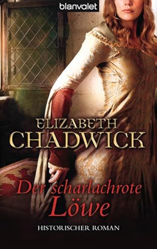 Der scharlachrote LÃ¶we: Historischer Roman (9783442369041) by Chadwick, Elizabeth