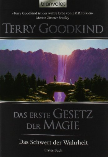 Das Schwert der Wahrheit 1: Das erste Gesetz der Magie - Goodkind, Terry