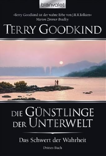 Das Schwert der Wahrheit 3: Die Günstlinge der Unterwelt - Terry Goodkind