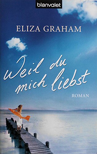 Stock image for Weil du mich liebst for sale by Wonder Book