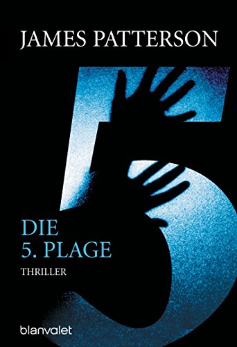 Stock image for Die 5. Plage - Women's Murder Club -: Thriller for sale by Trendbee UG (haftungsbeschrnkt)