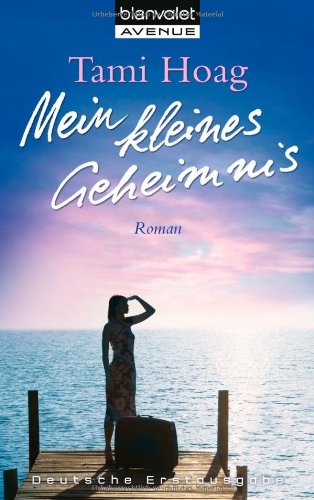 Mein kleines Geheimnis (9783442371617) by Tami Hoag