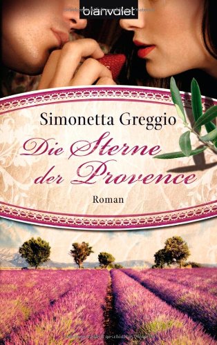 Beispielbild fr Die Sterne der Provence: Roman zum Verkauf von ThriftBooks-Atlanta