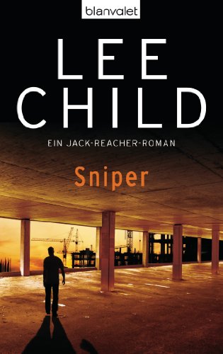 Imagen de archivo de Sniper: Ein Jack-Reacher-Roman a la venta por WorldofBooks