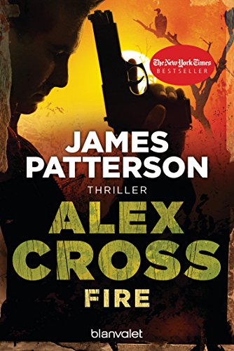 Stock image for Fire: Thriller: Alex Cross 14(German version) for sale by WorldofBooks