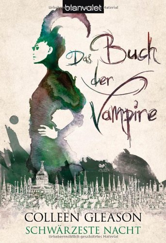 Das Buch der Vampire. SchwÃ¤rzeste Nacht (9783442372713) by [???]