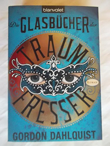 9783442372744: Die Glasbcher der Traumfresser