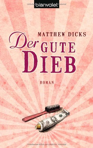 Imagen de archivo de Der gute Dieb: Roman a la venta por medimops
