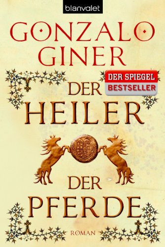 Stock image for Der Heiler der Pferde: Roman for sale by medimops